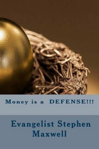 Cover of Money is a DEFENSE!!!