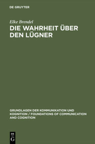 Cover of Die Wahrheit UEber Den Lugner