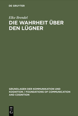 Cover of Die Wahrheit UEber Den Lugner