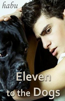 Book cover for Eleven to the Dogs