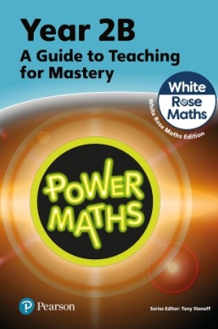 Cover of Power Maths Teaching Guide 2B - White Rose Maths edition