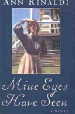Cover of Mine Eyes Have Seen