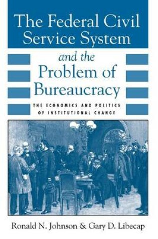 Cover of Federal Civil Service System and the Problem of Bureaucracy