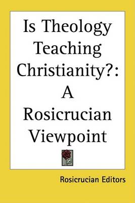 Book cover for Is Theology Teaching Christianity?
