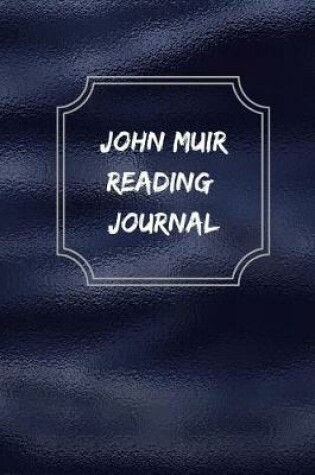 Cover of John Muir Reading Journal