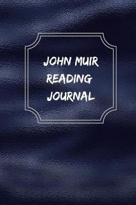 Book cover for John Muir Reading Journal