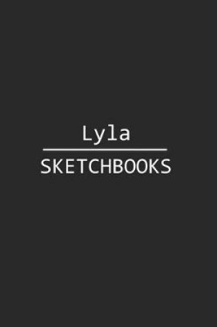 Cover of Lyla Sketchbook