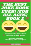 Book cover for The Best Joke Book Ever! (for All Ages) Book 2