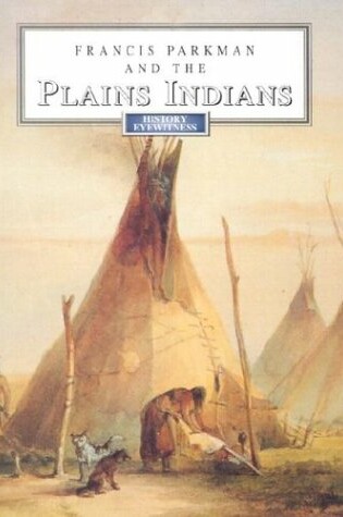 Cover of Parkman & Plains Indians Hb