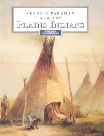 Book cover for Parkman & Plains Indians Hb