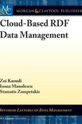 Cover of Cloud-Based RDF Data Management