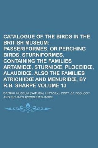 Cover of Catalogue of the Birds in the British Museum Volume 13