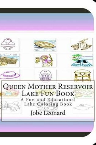 Cover of Queen Mother Reservoir Lake Fun Book