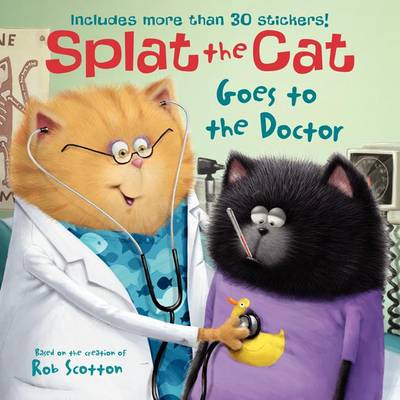 Book cover for Splat the Cat Goes to the Doctor