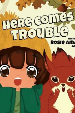 Cover of Here Comes Trouble