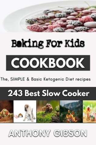 Cover of Baking For Kids