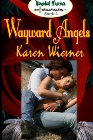 Cover of Wounded Warriors Series, Book 4