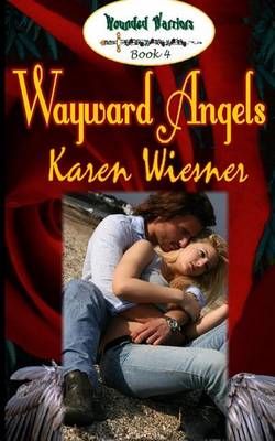 Book cover for Wounded Warriors Series, Book 4