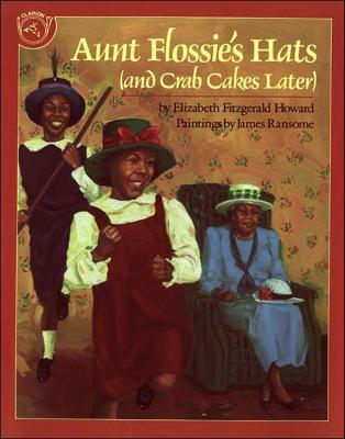 Book cover for Aunt Flossie's Hats (and Crab Cakes Later)