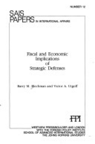 Cover of Fiscal And Economic Implications Of Strategic Defenses