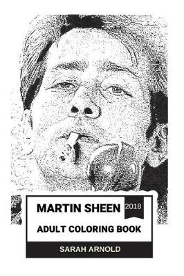 Book cover for Martin Sheen Adult Coloring Book