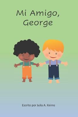 Book cover for Mi Amigo George