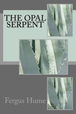 Book cover for The Opal Serpent