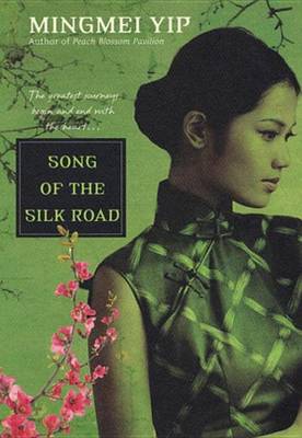 Book cover for Song of the Silk Road
