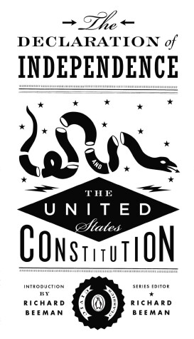 Book cover for The Declaration of Independence and the United States Constitution
