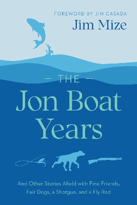 Book cover for The Jon Boat Years