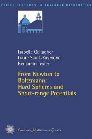 Cover of From Newton to Boltzmann: Hard Spheres and Short-range Potentials