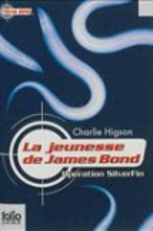Cover of La Jeunesse de James Bond 1/Operation Silverfin