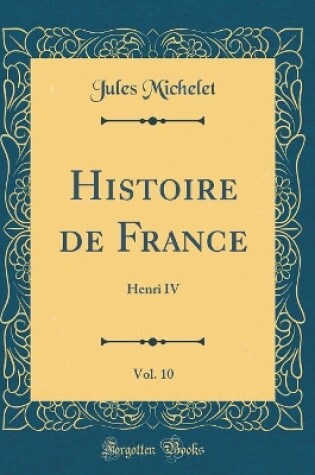 Cover of Histoire de France, Vol. 10