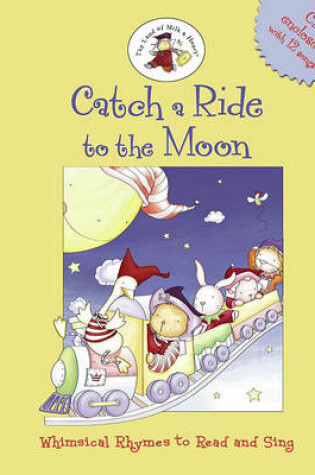 Cover of Catch a Ride to the Moon