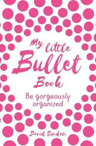 Cover of My Little Bullet Book