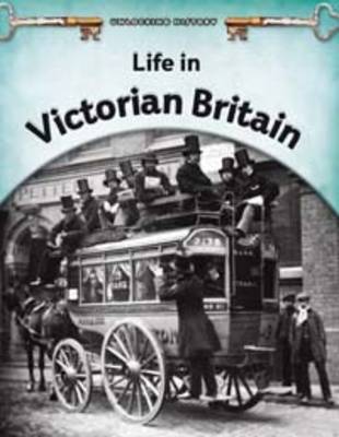 Cover of Life in Victorian Britain