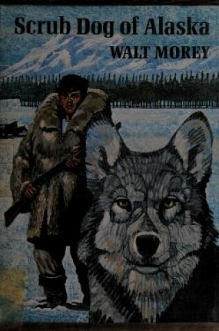 Cover of Scrub Dog of Alaska