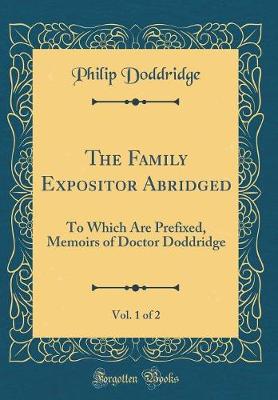 Book cover for The Family Expositor Abridged, Vol. 1 of 2