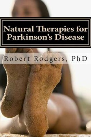 Cover of Natural Therapies for Parkinson's Disease