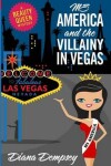 Book cover for Ms America and the Villainy in Vegas