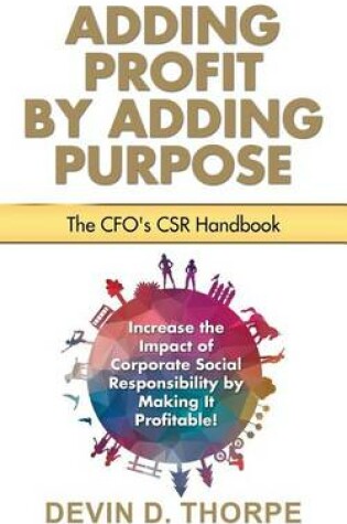 Cover of Adding Profit by Adding Purpose