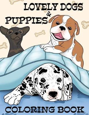 Book cover for Lovely Dogs & Puppies Coloring Book
