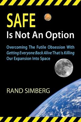 Book cover for Safe Is Not an Option