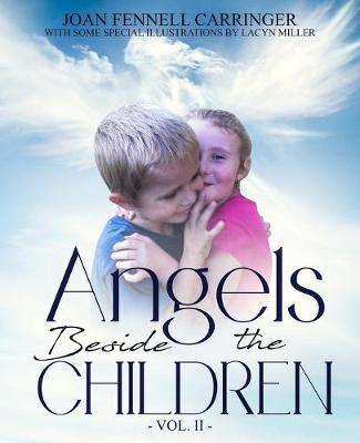 Book cover for Angels Beside the Children - Vol. II