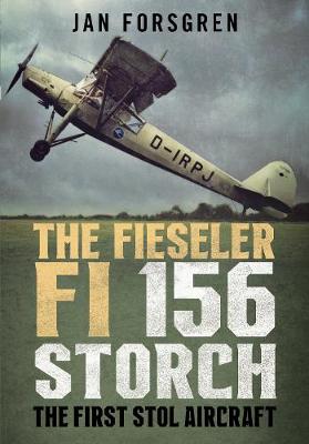 Book cover for The Fieseler Fi 156 Storch