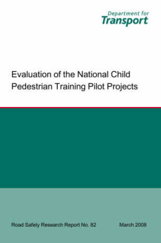 Cover of Evaluation of the National Child Pedestrian Training Pilot Projects