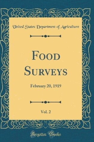 Cover of Food Surveys, Vol. 2: February 20, 1919 (Classic Reprint)