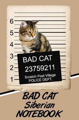 Book cover for Bad Cat Siberian Notebook