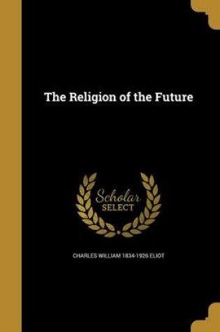 Cover of The Religion of the Future