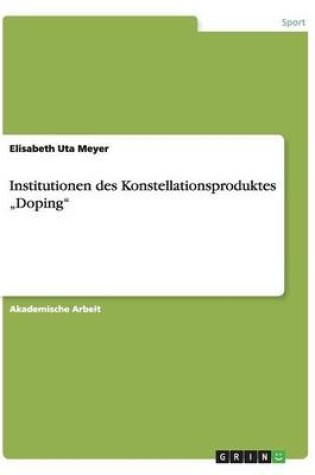 Cover of Institutionen des Konstellationsproduktes "Doping
